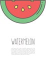 Watermelon poster. Vector illustration decorative design