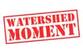 WATERSHED MOMENT Rubber Stamp