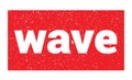 Wave text written on red stamp sign