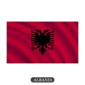 Waving Albania flag on a white background. Vector illustration