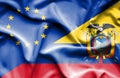 Waving flag of Ecuador and EU