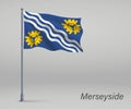 Waving flag of Merseyside - county of England on flagpole. Templ