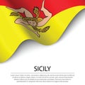 Waving flag of Sicily is a region of Italy on white background Royalty Free Stock Photo