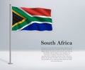 Waving flag of South Africa on flagpole. Template for independen