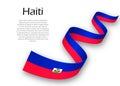 Waving ribbon or banner with flag of Haiti. Template for indepen