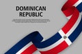 Waving ribbon with Flag of Dominican Republic,