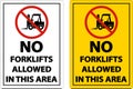 2-Way No Forklifts Allowed In Area Sign On White Background