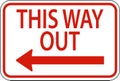 This Way Out Left Arrow Sign On White Background Royalty Free Stock Photo