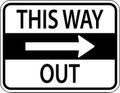 This Way Out Right Arrow Sign On White Background Royalty Free Stock Photo