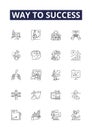 Way to success line vector icons and signs. Accomplish, Advance, Ascend, Attain, Climb, Conquer, Destination, Journey