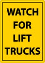 2-Way Watch For Lift Trucks Sign On White Background