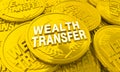 Wealth Transfer Give Share Leave Money Coins Words 3d Illustration