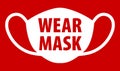 Wear face mask request sign Royalty Free Stock Photo