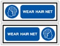 Wear Hairnet Required Symbol Sign ,Vector Illustration, Isolate On White Background Label. EPS10