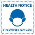 Wear A Mask Notice Sign