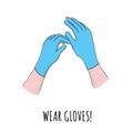 Wear protective gloves