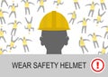 Wear safety helmet.