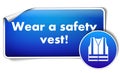 Wear safety vest sign sticker with mandatory sign isolated on white background