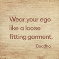 Your ego Buddha wood