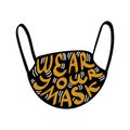 Wear your mask concept with golden lettering
