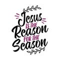 Jesus Is the Reason for the Season