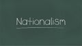 Nationalism word on chalkboard