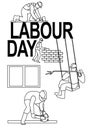 Labour day workers poster banner 1 May greeting card illustration of Labor Day Workers in action