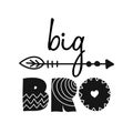 Big Bro, big Brother - Scandinavian style illustration text for clothes.