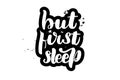 Lettering but first sleep