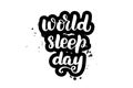 Lettering world sleep day