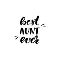 Best aunt ever Royalty Free Stock Photo