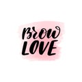 Lettering brow love Royalty Free Stock Photo