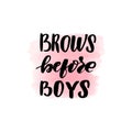 Handwritten brush lettering brows before boys Royalty Free Stock Photo