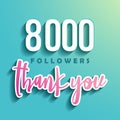 8000 followers Thank you - Illustration for Social Network friends