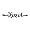 `blessed` in boho arrow - lovely lettering calligraphy quote.