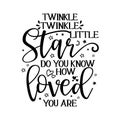 Twinkle twinkle little star text. funny vector quotes. Royalty Free Stock Photo