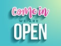 Come in, we are open - Business door sign. Royalty Free Stock Photo