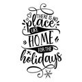 There is no place like home for the holidays Royalty Free Stock Photo