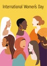 International Women`s Day. Vector illustration with women of different nationalities and cultures. The struggle for freedom, indep