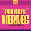 Por Fin es Viernes, Finally it`s Friday Spanish text vector design. Royalty Free Stock Photo