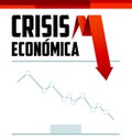 Crisis Economica, Economic Crisis Spanish text vector design. Royalty Free Stock Photo