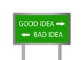 Road Sign board for good and bad idea Royalty Free Stock Photo