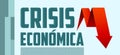 Crisis Economica, Economic Crisis Spanish text vector design. Royalty Free Stock Photo