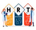 Flat design with people. HRT - Hormone Replacement Therapy acronym, medical concept.