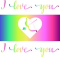I love you. Valentine`s Day rainbow. The 14th of February. Royalty Free Stock Photo
