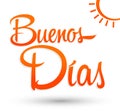 Buenos Dias, Good Morning spanish text lettering vector.