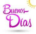 Buenos Dias, Good Morning spanish text lettering vector.