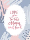 Cute hand lettering Valentine`s day quote
