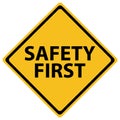 Safety First road sign Royalty Free Stock Photo