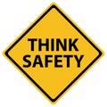 Think safety road sign Royalty Free Stock Photo